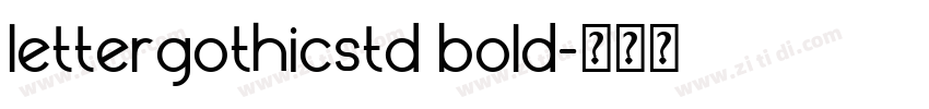 lettergothicstd bold字体转换